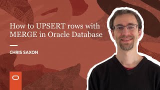 How to UPSERT (INSERT or UPDATE) rows with MERGE in Oracle Database