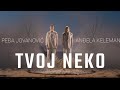 Pedja jovanovic feat andjela keleman  tvoj neko official 2023