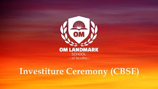 Investiture Ceremony CBSE 02-07-2022