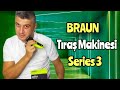 Braun Series 3 / 300S Tıraş Makinası Kutu Açılımı ve İlk Kullanım Sonrası Yorumlarımız