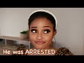 STORYTIME: MY BOYFRIEND GOT ARRESTED WHEN I WAS IN HIGH SCHOOL || SOUTH AFRICAN YOUTUBER