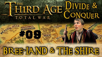 Third Age Total War: Divide and Conquer - Bree-land and the Shire - Part 9 - A Few Hobbits Die!