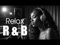 [R&B Relax Music] mix 12 - Cozy RnB - For Chill Nights / Love / Ballad / Work / Study / Coffee
