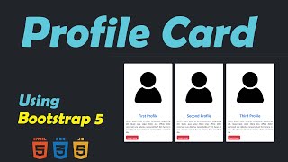 How to Create profile card using BOOTSTRAP 5