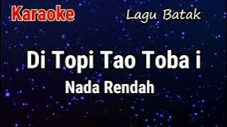 Karaoke : Di Topi Tao Toba i (Nada Rendah)