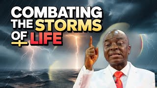 Bishop David Oyedepo | Combating The Storms Of Life