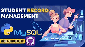 GUI Python Projects: Student Record Management Project tutorial with Tkinter and Mysql