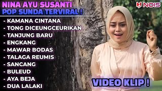 KAMANA CINTANA | TONG DICEUNGCEURIKAN - NINA GASENTRA | POP SUNDA LAWAS | FULL ALBUM TERBARU 2024