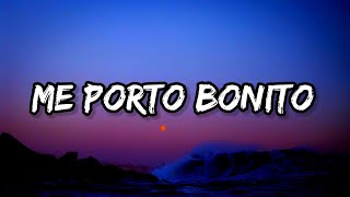 Bad Bunny ft. Chencho Corleone - Me Porto Bonito (Letra_Lyrics)