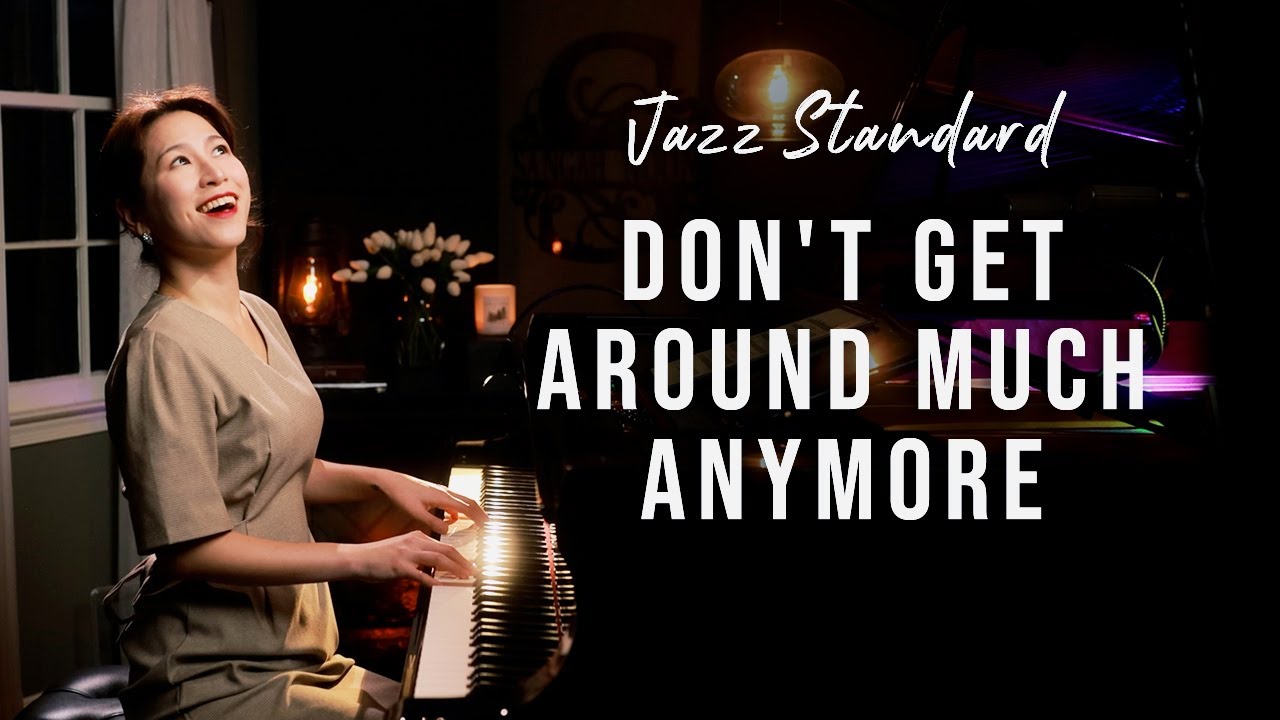 Don't Get Around Much Anymore (Duke Ellington) Piano by Sangah Noona