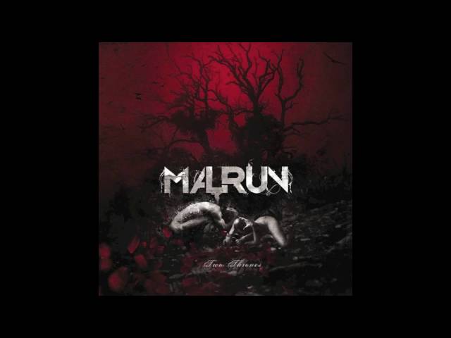 Malrun - Bury the dead for you