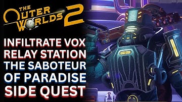 Infiltrate Vox Relay Station - The Saboteur of Paradise Quest | The Outer Worlds 2