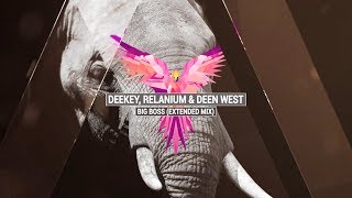 Download lagu DEEKEY RELANIUM DEEN WEST Big Boss Extended Mix DEEKEY RELANIUM DEEN WEST Big Boss Extended Mix