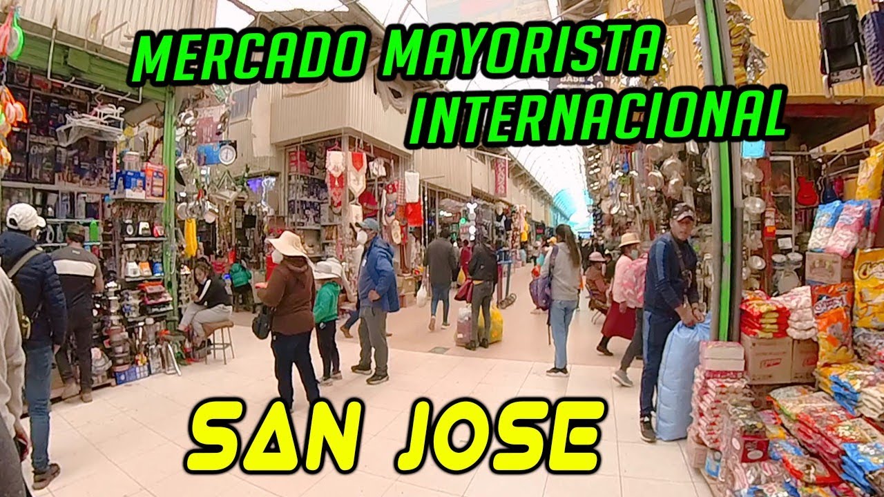 Fiordo estera Niño Así es el mercado Internacional SAN JOSE - juliaca feria Mayorista - YouTube