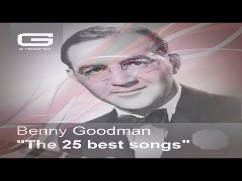 Benny Goodman "Sometimes I&rsquo;m Happy" GR 006/17 ( Official Video)