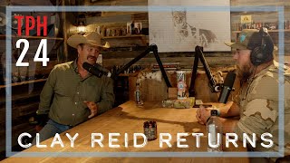TPH24: Clay Reid Returns - The soon to be "Iron Coyoteman"