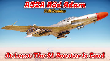 A32A Röd Adam Full Review - Should You Buy It? Paying A High Price [War Thunder]