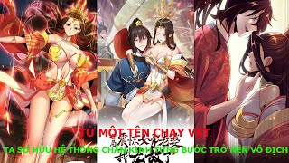 Từ một tên chạy vặt ta sở hữu hệ thống từng bước trở nên vô địch chap 23 || Review truyện tranh