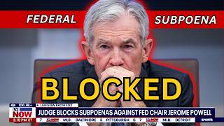 Federal judge STOPS subpoenas against Jerome Powell