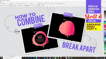 Corel draw tutorials | Combine Break Curve APart tutorials Tips & Tricks | CorelDraw