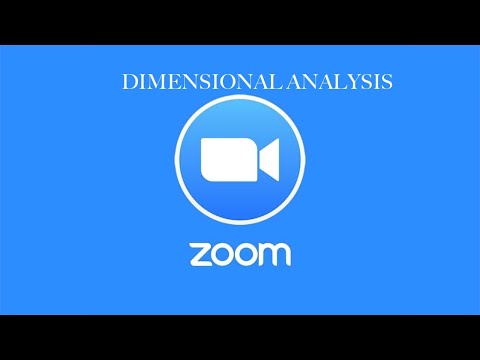 Dimensional Analysis Lec 1 - 20th April Tue Zoom Session