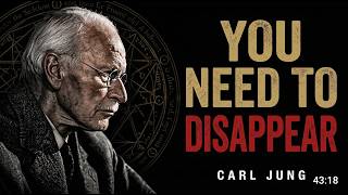 Why You Need to Disappear for a While | Carl Jung