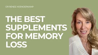 The Best Supplements For Memory Loss & Brain Health by Dr Renee 728 views 8 days ago 4 minutes, 24 seconds