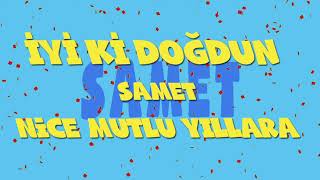 İyi ki doğdun SAMET - İsme Özel Ankara Havası Doğum Günü Şarkısı (FULL VERSİYON) (REKLAMSIZ)