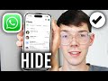 How To Hide Any WhatsApp Chat - Step By Step