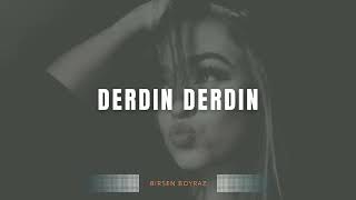 Birsen Boyraz   Derdin Derdin  Remix Resimi