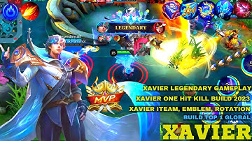 THE BEST 1 SHOT BUILD FOR XAVIER 100% DELETE! 😱 | XAVIER BEST BUILD AND EMBLEM | MLBB