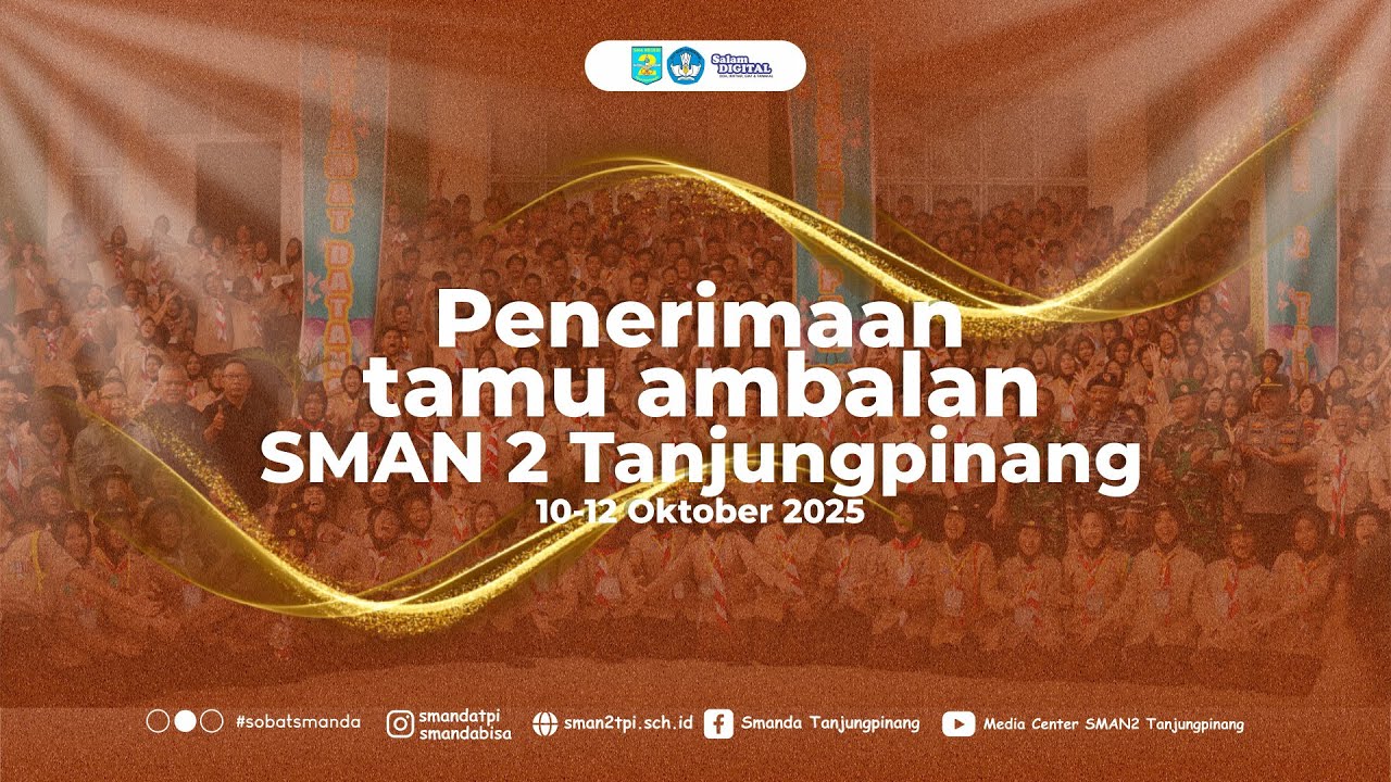 Aftermovie Penerimaan Tamu Ambalan SMAN 2 Tanjungpinang Tahun 2025  | DOCSMANDA
