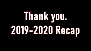 CH 2019-2020 Recap (300 Subscriber Special)