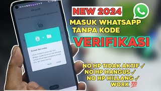 Cara Masuk WhatsApp Tanpa Kode verifikasi Nomor Tidak Aktif