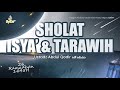   live  shalat isya  tarawih 26 ramadhan 1445h  ustadz abdul qodir  