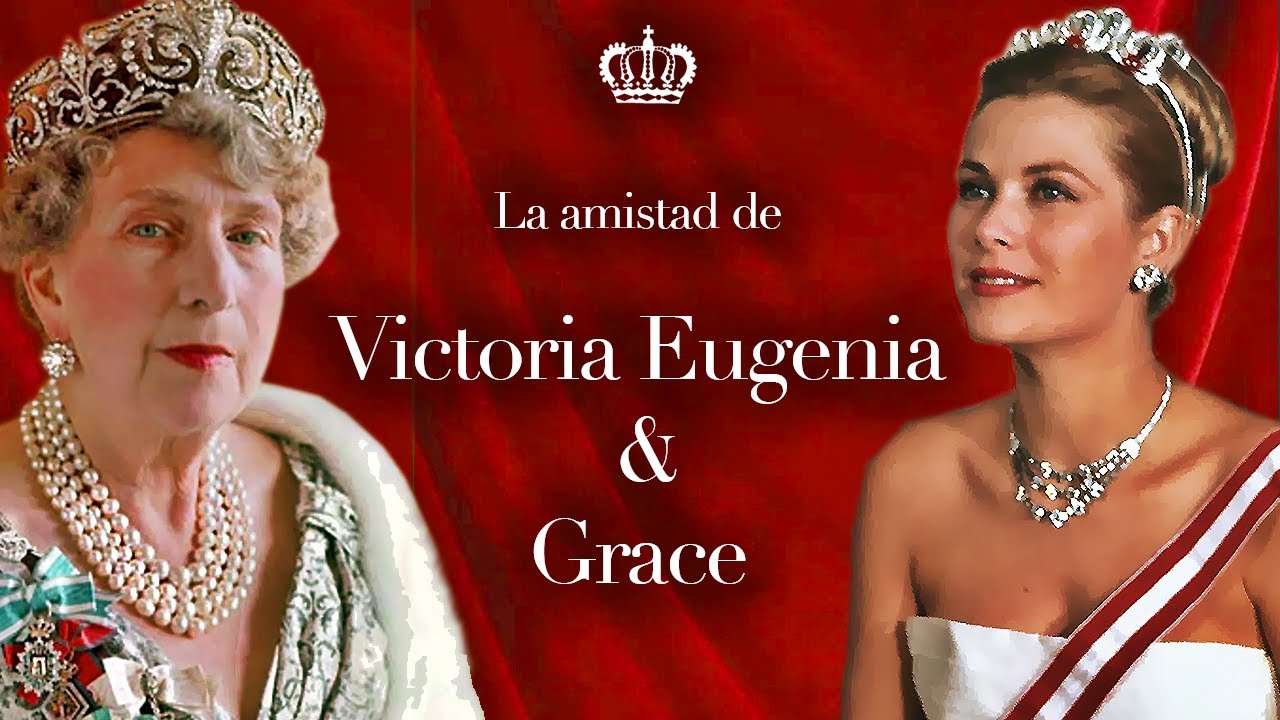 La amistad de Grace Kelly y Victoria Eugenia - YouTube