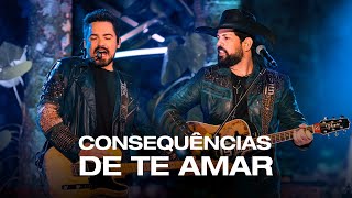 Fernando & Sorocaba - Consequências De Te Amar (Clipe Oficial)