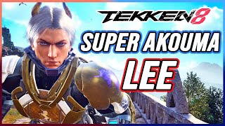 T8 🔥 Super Akouma (Lee) 🔥 Tekken 8