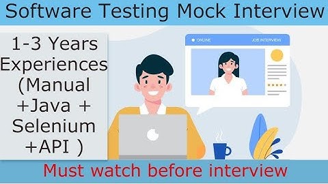QA Mock Interview: 1-3 Years Experiences  (Manual +Java + Selenium +API )✌️