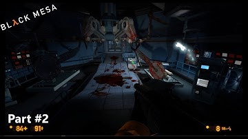 Black Mesa | No commentary playthrough part 2