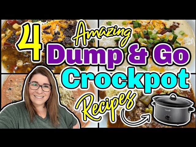 4 UNBELIEVABLE DUMP & GO CROCKPOT MEALS