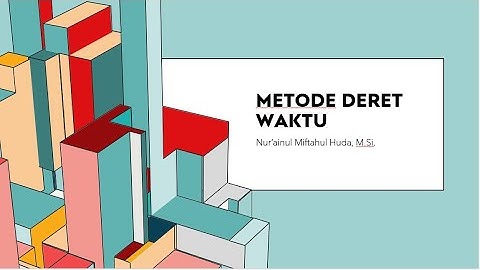 01 Metode Deret Waktu | Model ARMA