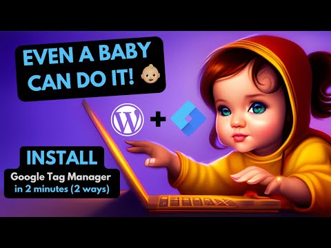 Google Tag Manager on your WordPress website in 2 minutes (2 fastest ways in 2023)