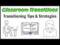 Classroom transition strategies