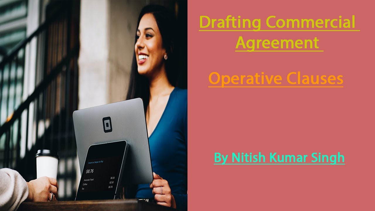 Drafting commercial Agreement, Operative Clause/Commercial contracct ...