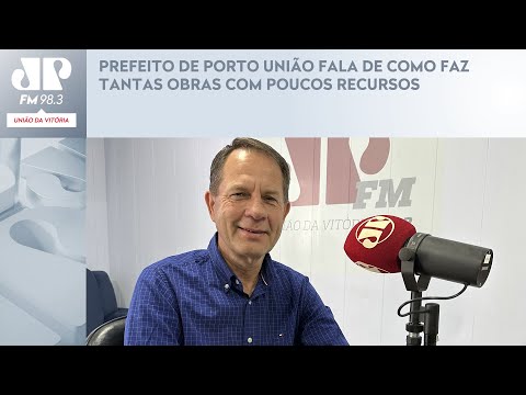 PREFEITO DE PORTO UNIÃO FALA DE COMO FAZ TANTAS OBRAS COM POUCOS RECURSOS