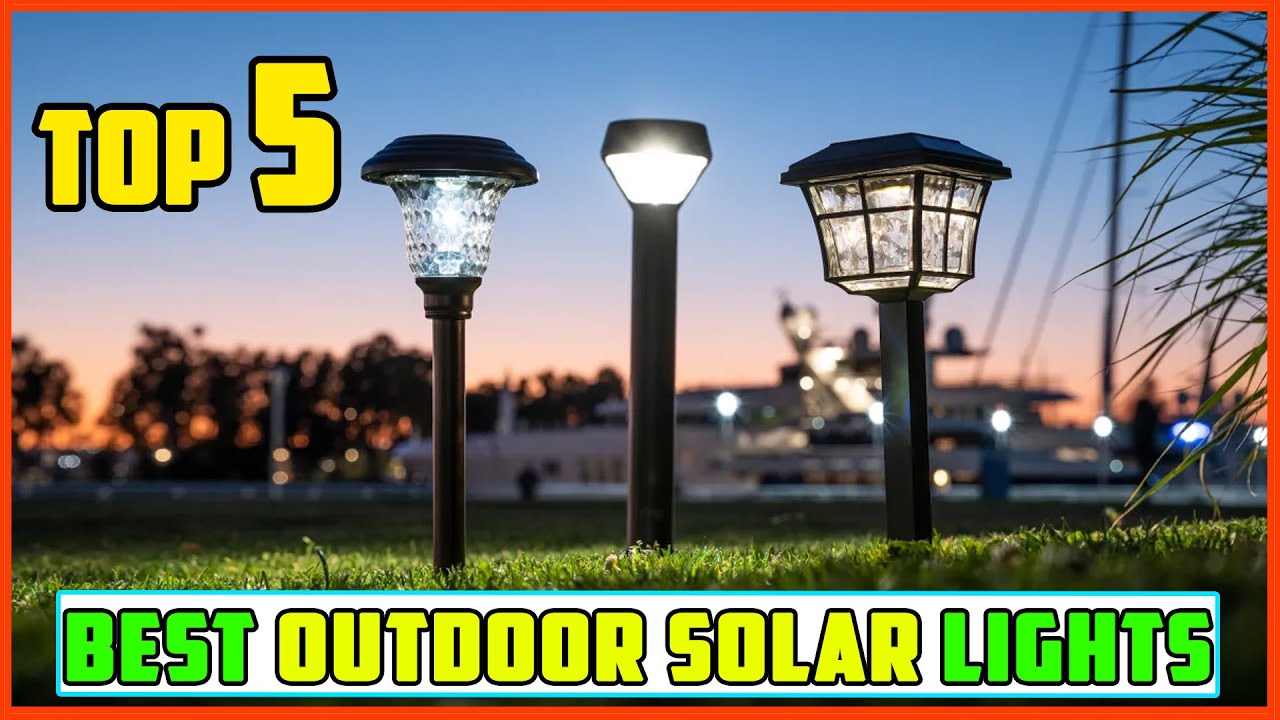 TOP 5 Best Outdoor Solar Lights 2026 | Light Up Your Garden Like Never ...