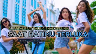 DJ SAAT HATIMU TERLUKA•BREAKBEAT REMIX FULL BASS TERBARU