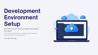 UI5 003 | SAP UI5 Development Environment Setup | SAP Trial Account & BAS