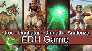 Oros vs Daghatar vs Omnath (G) vs Anafenza EDH / CMDR game play for Magic: The Gathering